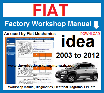 Fiat idea Service Repair Workshop Manuals Download